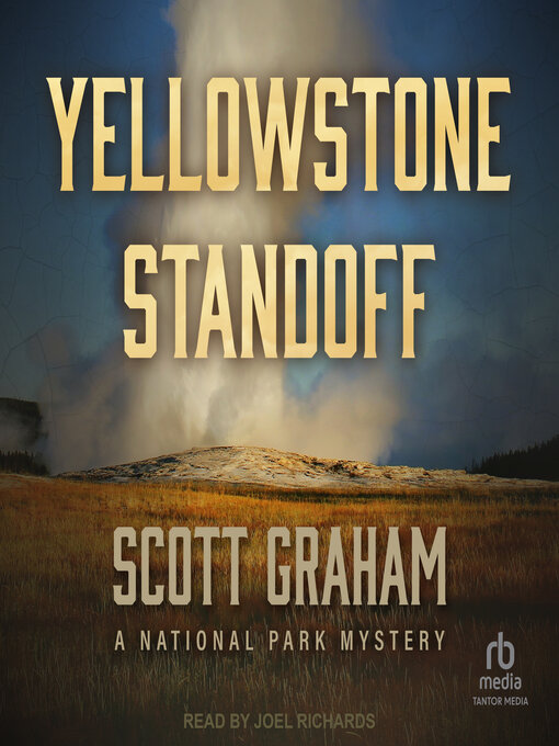 Title details for Yellowstone Standoff by Scott Graham - Available